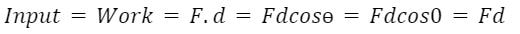 Input = Work Formula